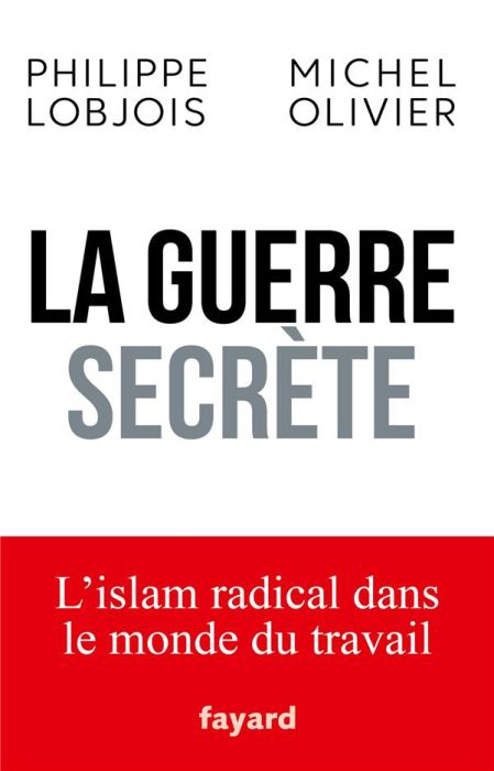 Emprunter La guerre secrète. L'islam radical dans le monde du travail livre