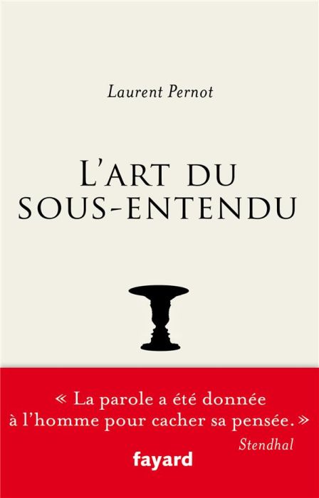 Emprunter L'art du sous-entendu. Histoire, théorie, mode d'emploi livre