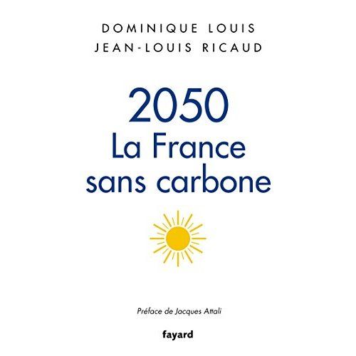 Emprunter 2050, la France sans carbone livre