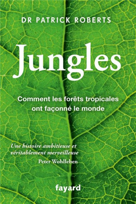 Emprunter Jungles. Comment les forêts tropicales ont façonné le monde livre