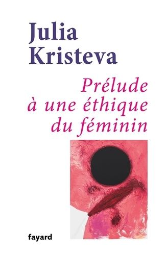 Emprunter Prélude à une éthique du féminin livre