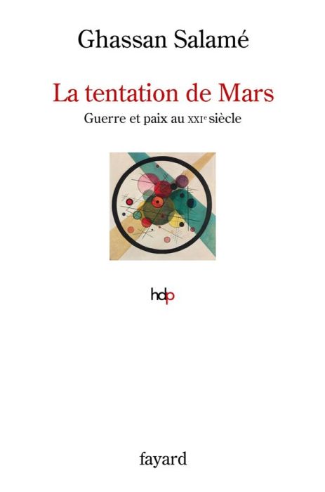 Emprunter La tentation de Mars. Guerre et paix au XXIe siècle livre