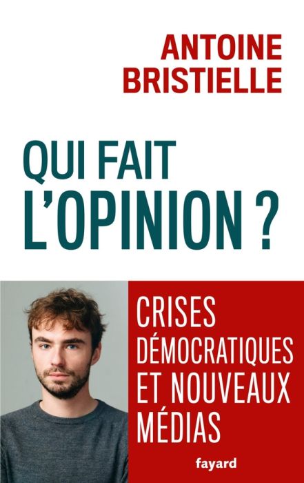 Emprunter Qui fait l'opinion ? Crises démocratiques et nouveaux médias livre