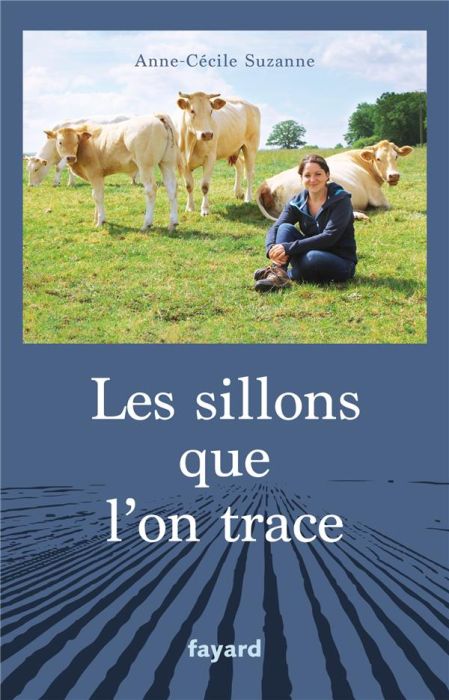 Emprunter Les sillons que l'on trace livre