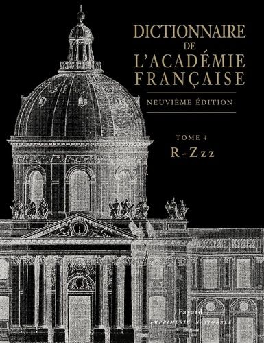 Emprunter Dictionnaire de l'Académie française. Tome 4, R-Zzz, 9e édition livre