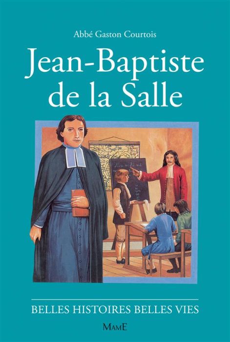 Emprunter Jean-Baptiste de la Salle livre