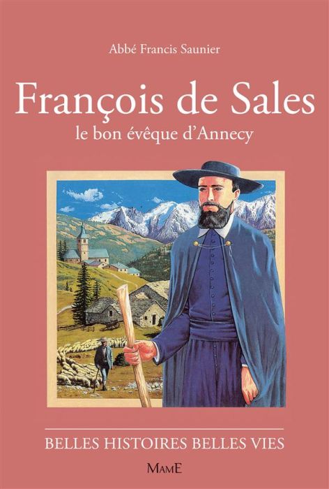 Emprunter FRANCOIS DE SALES. Le bon évêque d'Annecy livre