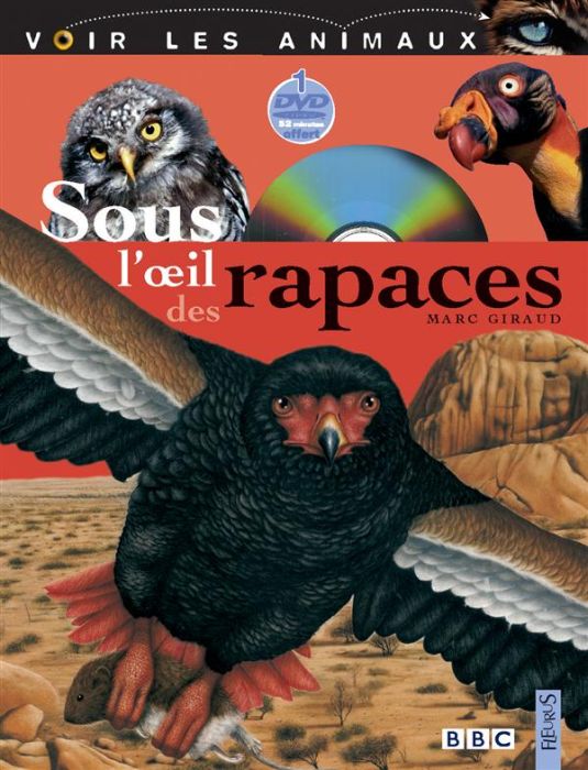 Emprunter Sous l'oeil des rapaces. Avec 1 DVD livre