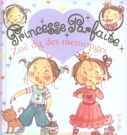 Emprunter Princesse parfaite Tome 5 : Zoé dit des mensonges livre