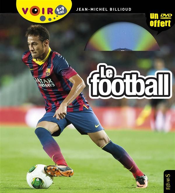 Emprunter Le football. Avec 1 DVD livre