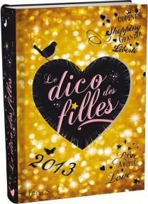 Emprunter Dico des filles 2013 livre