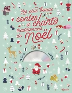 Emprunter Les plus beaux contes et chants traditionnels de Noël. Avec 1 CD audio livre