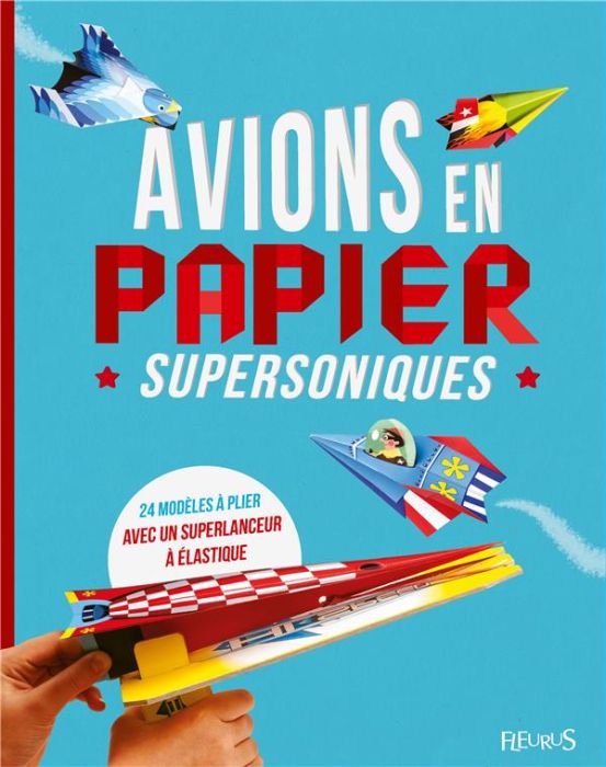 Emprunter Avions en papier supersoniques livre