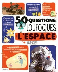 Emprunter 50 questions loufoques sur l'espace livre