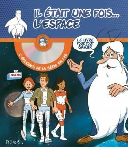 Emprunter Il était une fois... l'espace. Avec 1 DVD livre