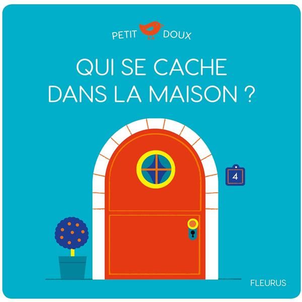 Emprunter Qui se cache dans la maison ? livre