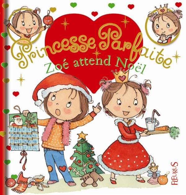 Emprunter Princesse parfaite Tome 21 : Zoé attend Noël livre