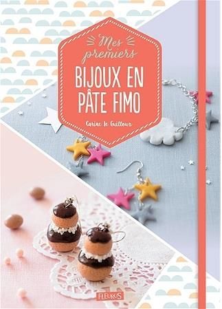 Emprunter Mes premiers bijoux en pâte Fimo livre