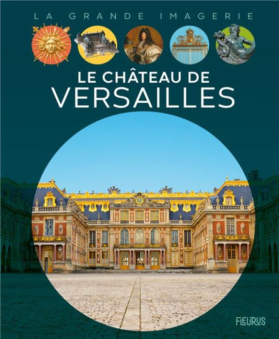 Emprunter Le château de Versailles livre