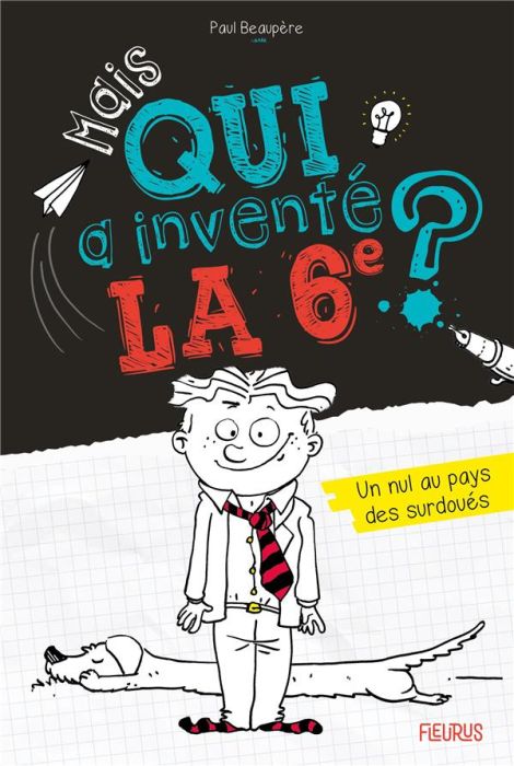 Emprunter Mais qui a inventé la 6e ? Un nul au pays des surdoués livre