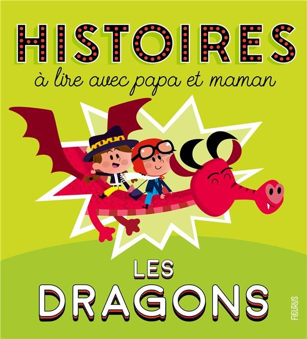 Emprunter Histoires à lire avec papa et maman. Les dragons livre