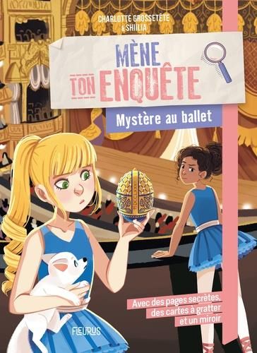 Emprunter Mène ton enquête Mystère au ballet livre