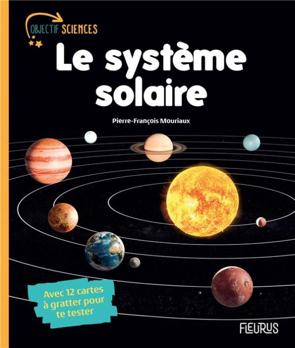 Emprunter Le système solaire. Avec 12 cartes à gratter pour te tester livre