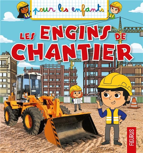 Emprunter Les engins de chantier livre