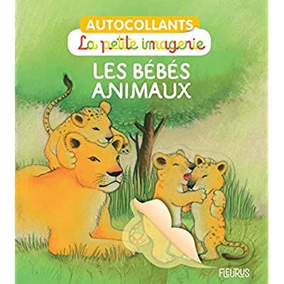 Emprunter Les bébés animaux livre