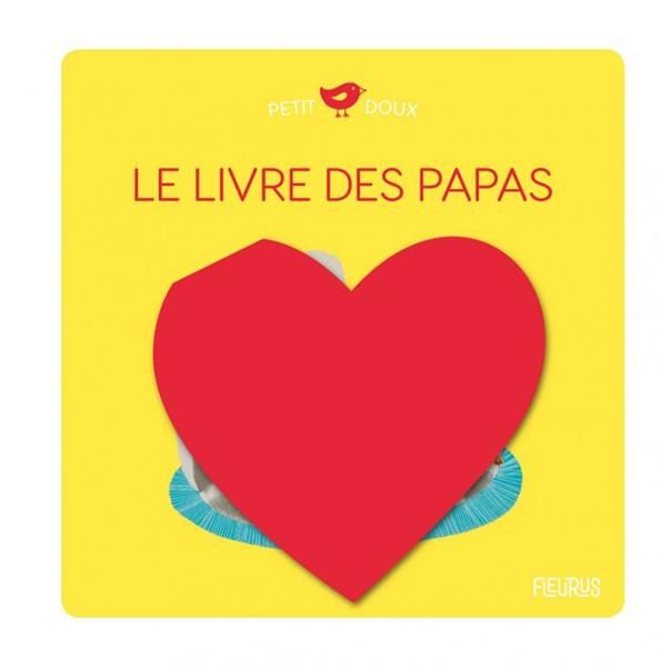 Emprunter Le livre des papas livre