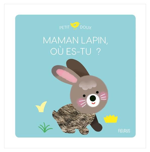 Emprunter Maman lapin, où es-tu ? livre