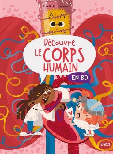 Emprunter Découvre le corps humain en BD livre