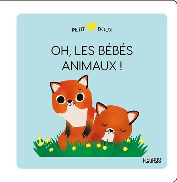 Emprunter Oh, les bébés animaux ! livre