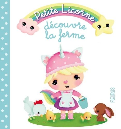 Emprunter Petite Licorne : Petite licorne découvre la ferme livre