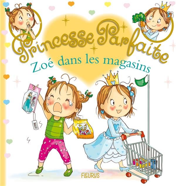 Emprunter Princesse parfaite Tome 41 : Zoé dans les magasins livre