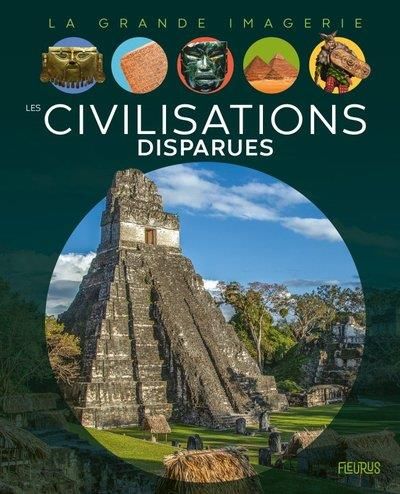 Emprunter Les civilisations disparues livre