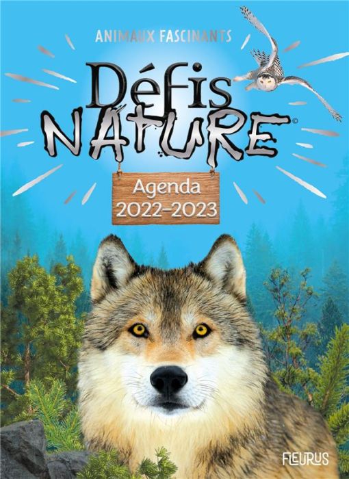 Emprunter Agenda Défis Nature. Animaux fascinants, Edition 2022-2023 livre
