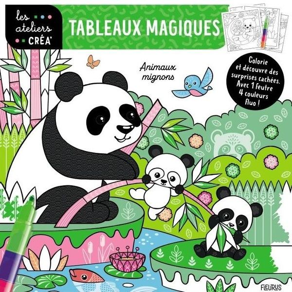 Emprunter Tableaux magiques Animaux mignons. Avec 1 feutre 4 couleurs fluo livre