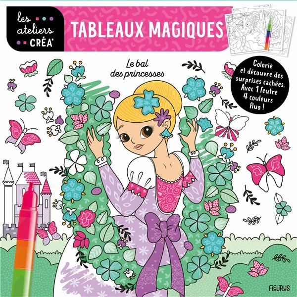 Emprunter Tableaux magique. Le bal des princesses livre