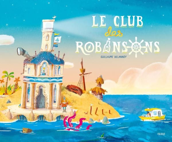 Emprunter Le club des Robinsons livre