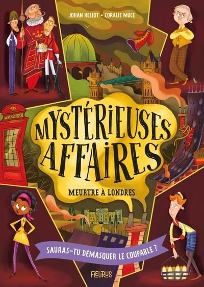 Emprunter Mystérieuses affaires Tome 1 : Meurtre à Londres livre