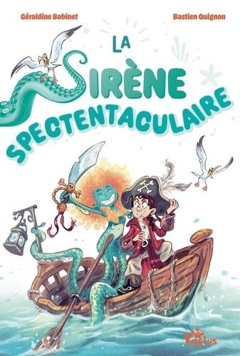 Emprunter La sirène spectentaculaire livre