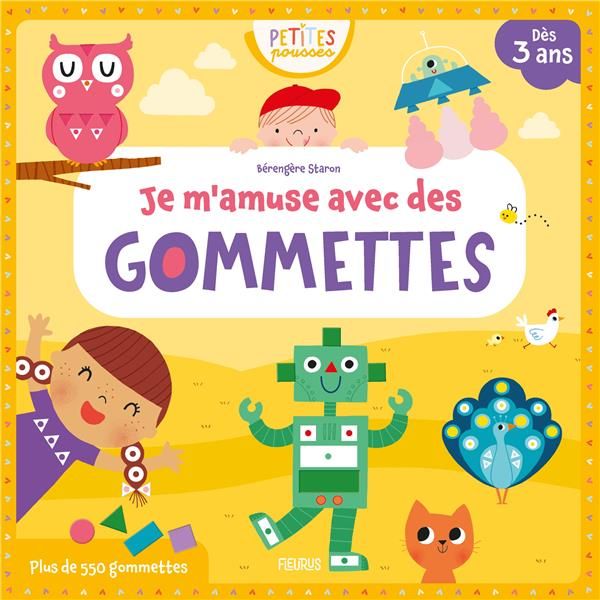 Emprunter Je m'amuse avec des gommettes. Avec plus de 550 gommettes livre