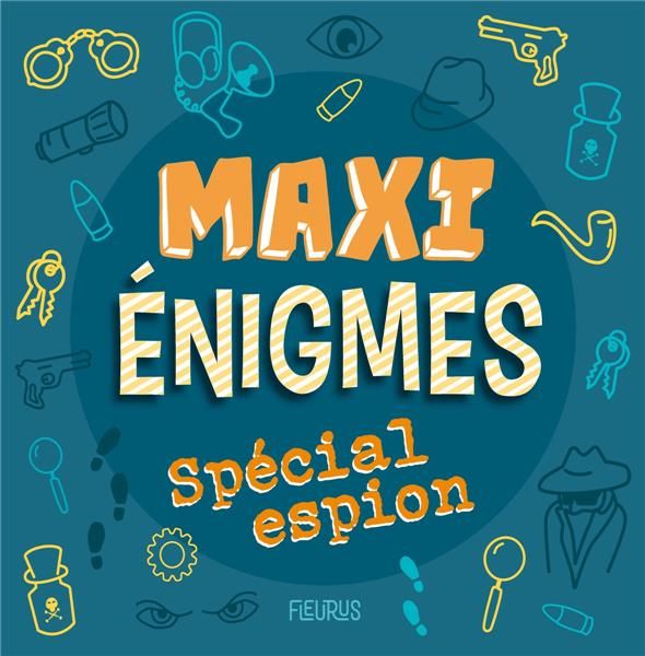 Emprunter Maxi énigmes Spécial espion livre