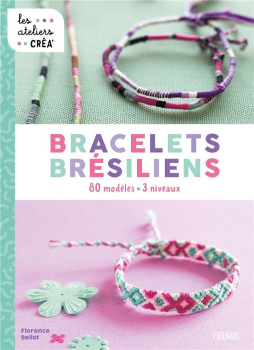 Emprunter Bracelets brésiliens. 80 modèles, 3 niveaux livre