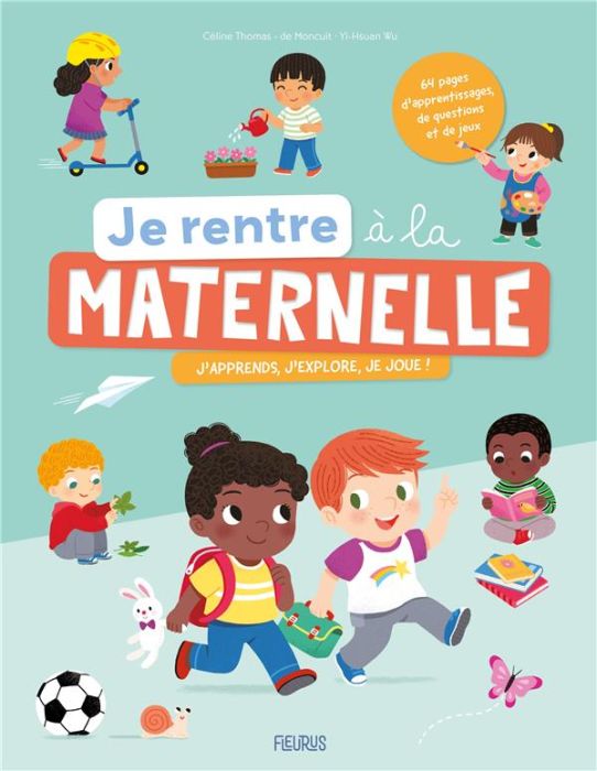 Emprunter Je rentre à la maternelle. J'apprends, j'explore, je joue ! livre