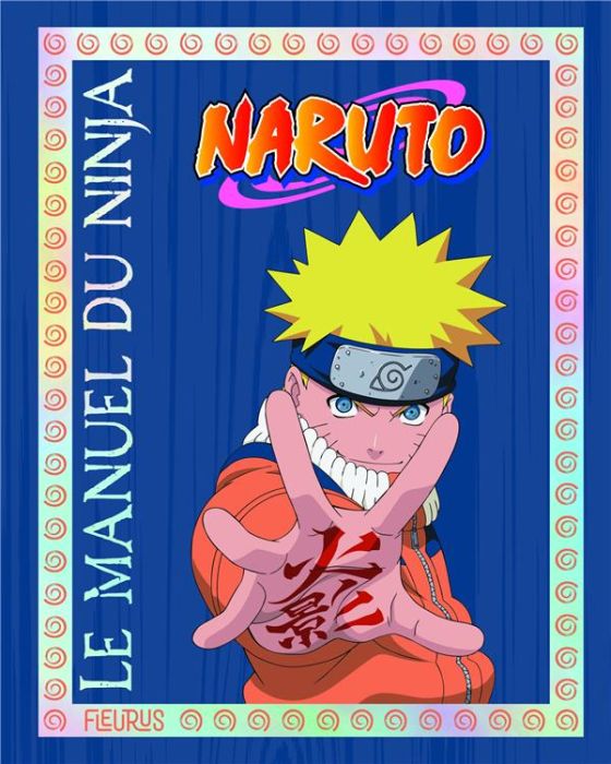 Emprunter Le manuel du ninja Naruto livre