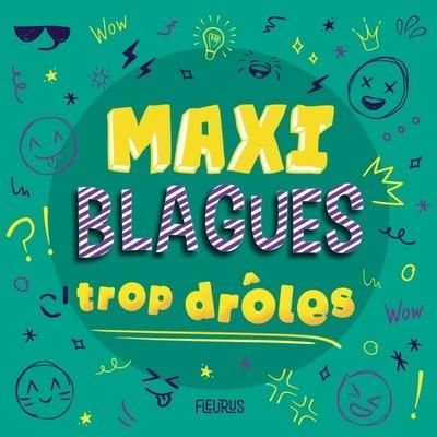 Emprunter Maxi blagues trop drôles livre