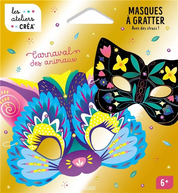 Emprunter Carnaval des animaux. Masques à gratter avec des strass ! livre