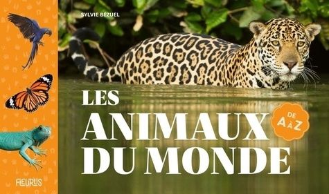 Emprunter Les animaux du monde de A à Z livre